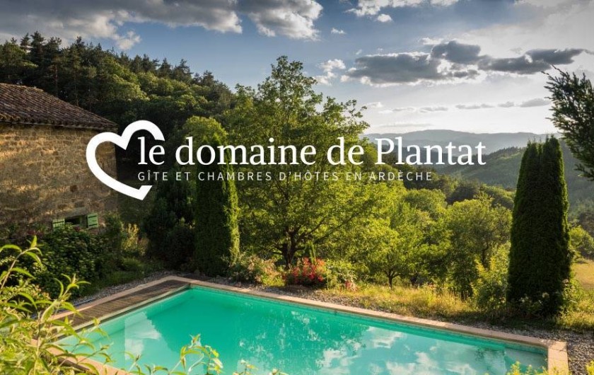 Location de vacances - Chambre d'hôtes à Saint-Barthélémy-Grozon - Le Domaine de Plantât Gîte et chambres d'hôtes en Ardèche